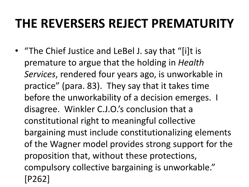 the reversers reject prematurity