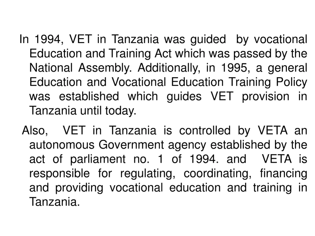 in 1994 vet in tanzania was guided by vocational