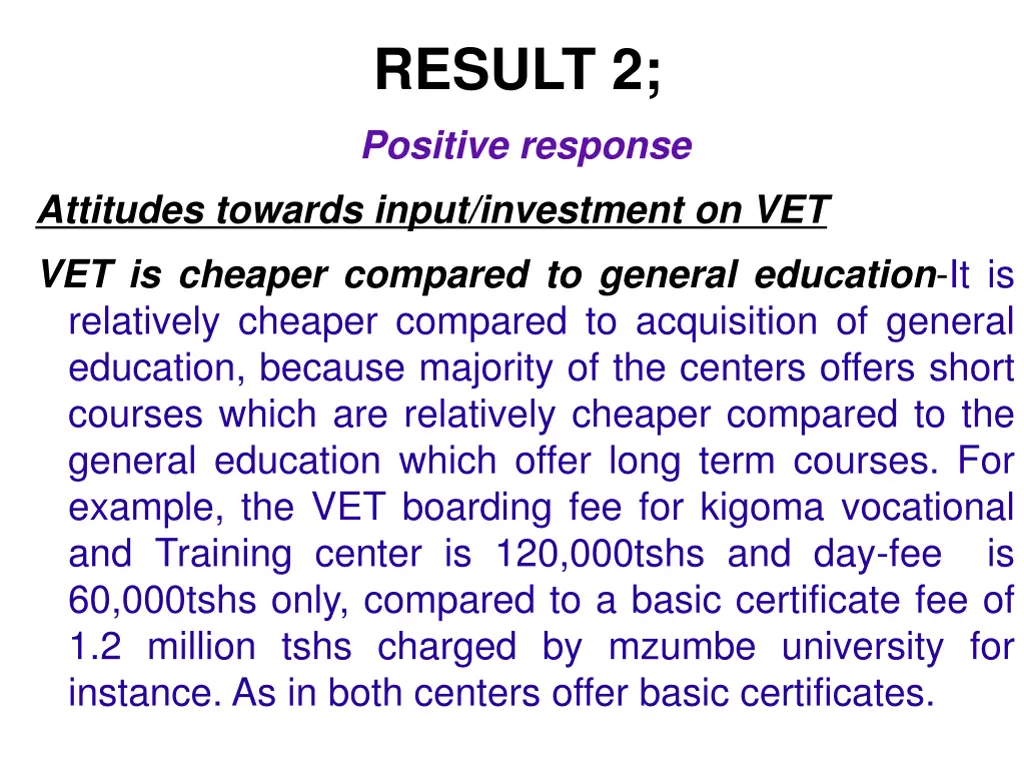 result 2 positive response