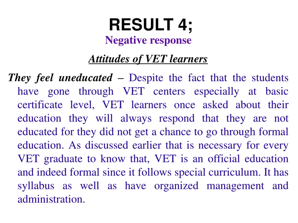 result 4 negative response attitudes