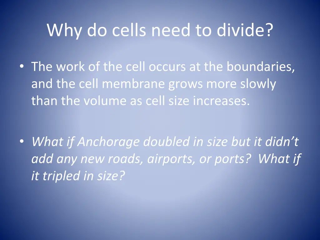 why do cells need to divide 2