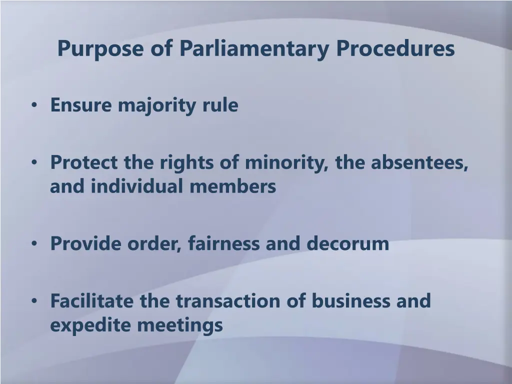 purpose of parliamentary procedures