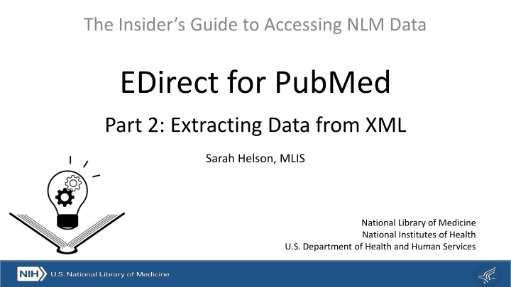 the insider s guide to accessing nlm data