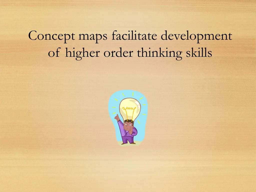 concept maps facilitate development of higher