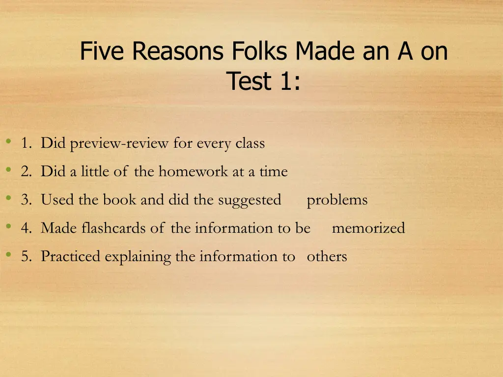 five reasons folks made an a on test 1