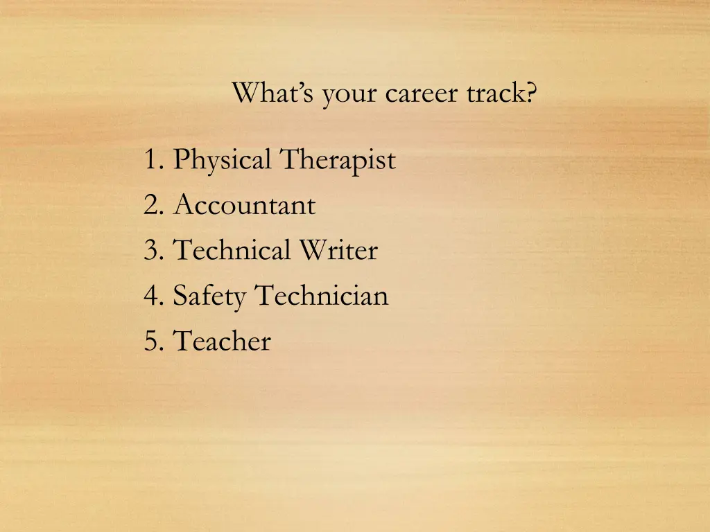 what s your career track