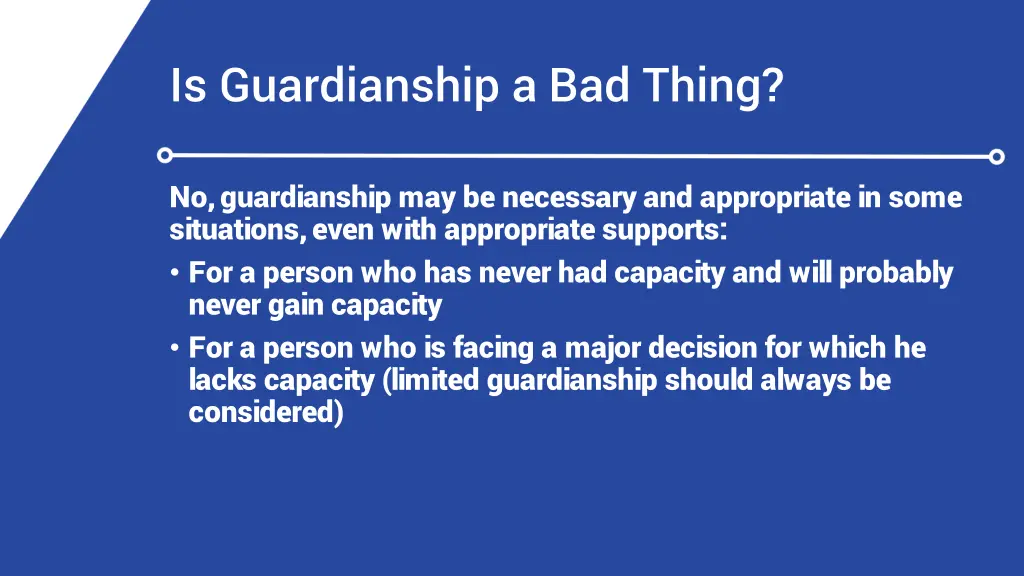 is guardianship a bad thing