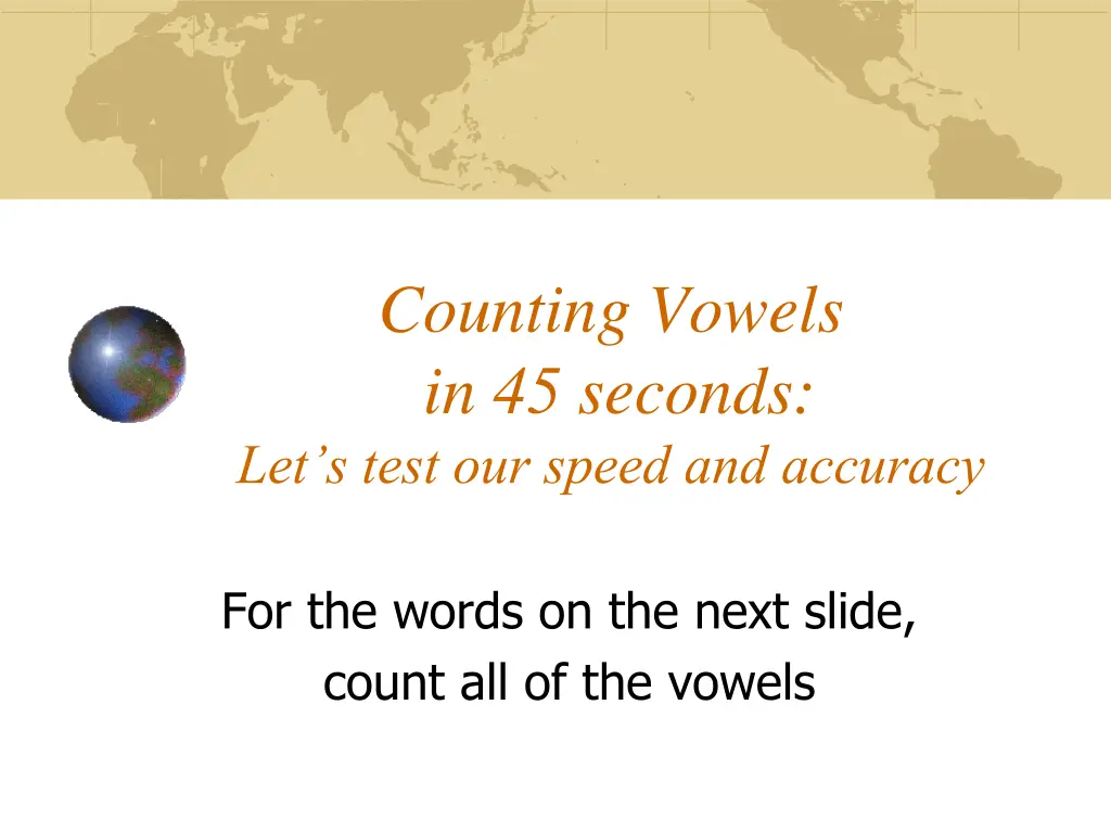 counting vowels in 45 seconds let s test