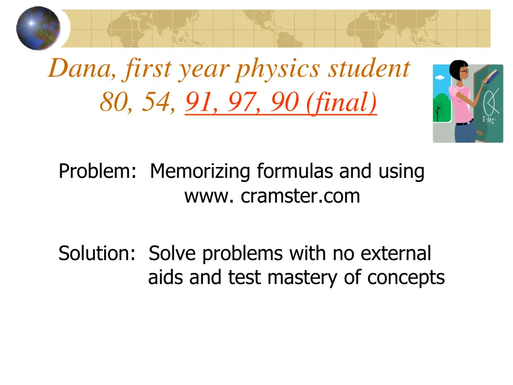 dana first year physics student