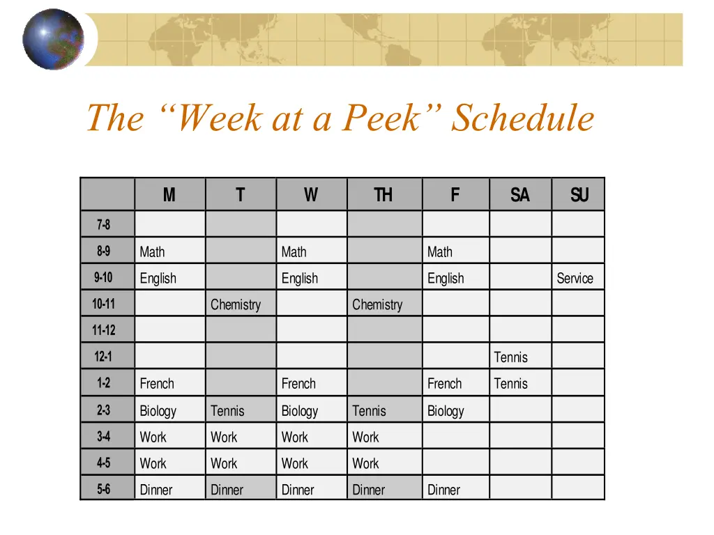 the week at a peek schedule