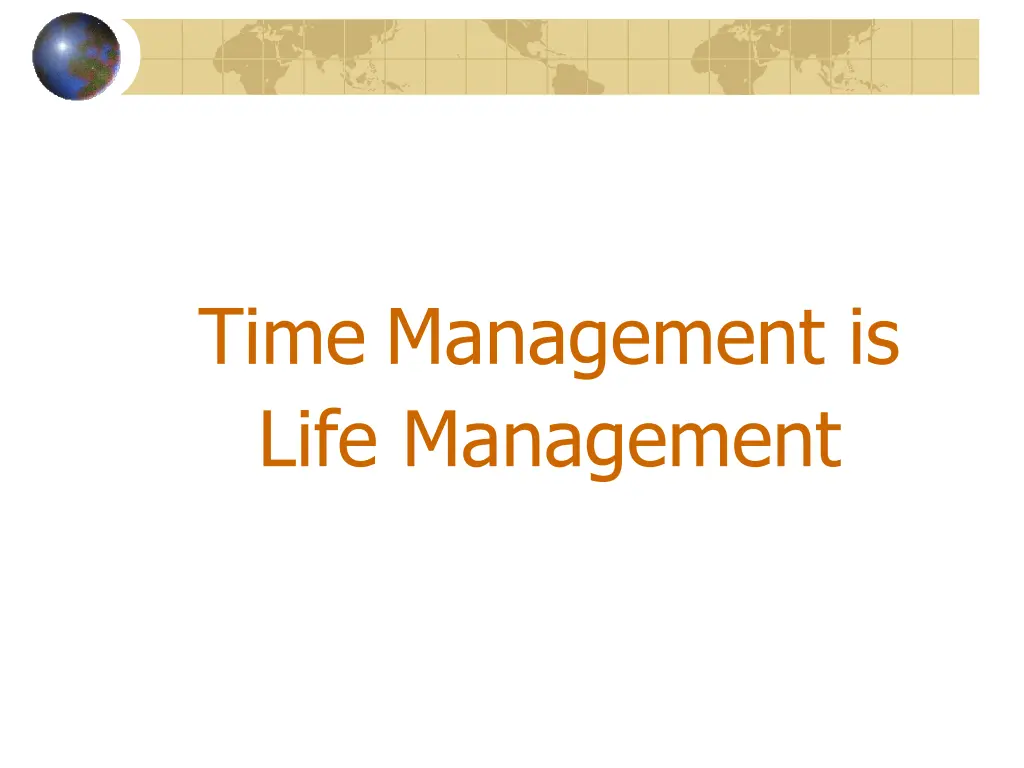 time management is life management