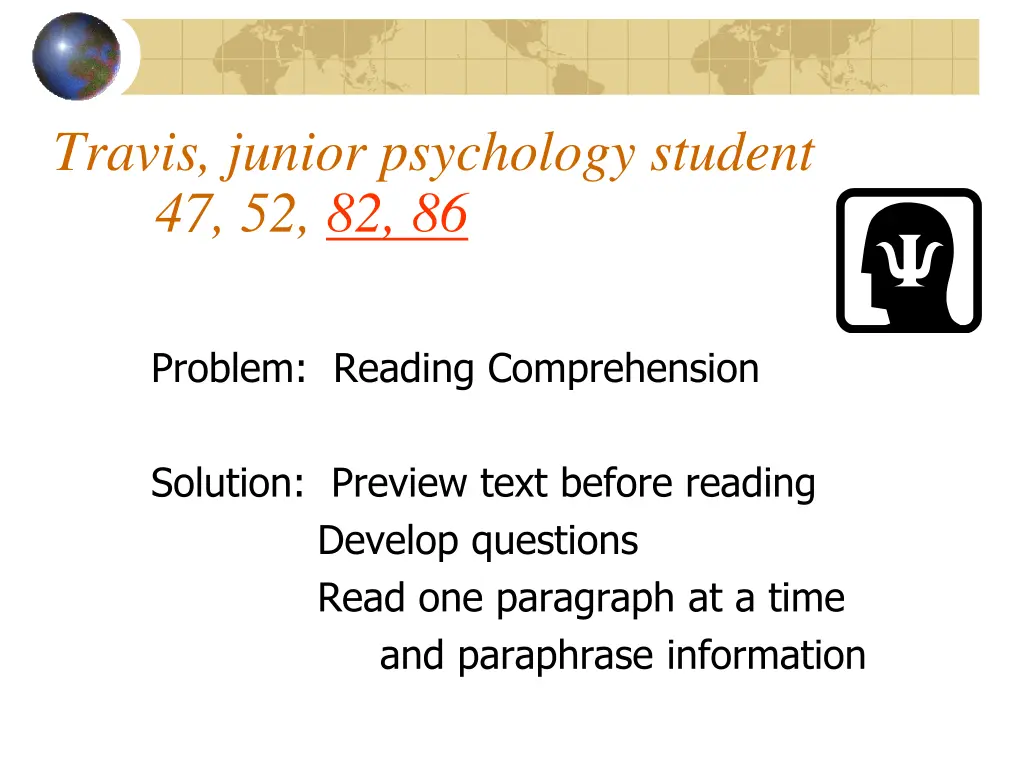 travis junior psychology student 47 52 82 86