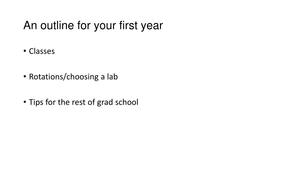 an outline for your first year