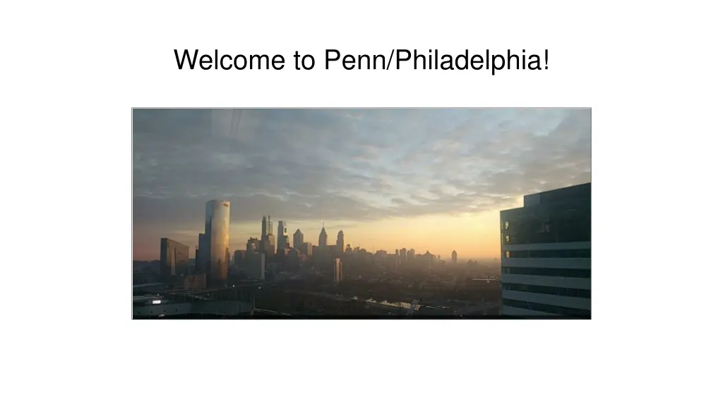 welcome to penn philadelphia