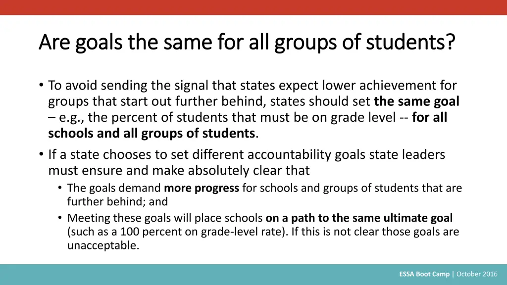 are goals the same for all groups of students