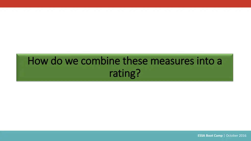 how do we combine these measures into