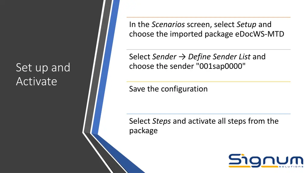 in the scenarios screen select setup and choose