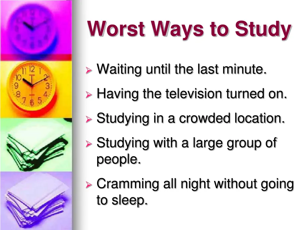 worst ways to study