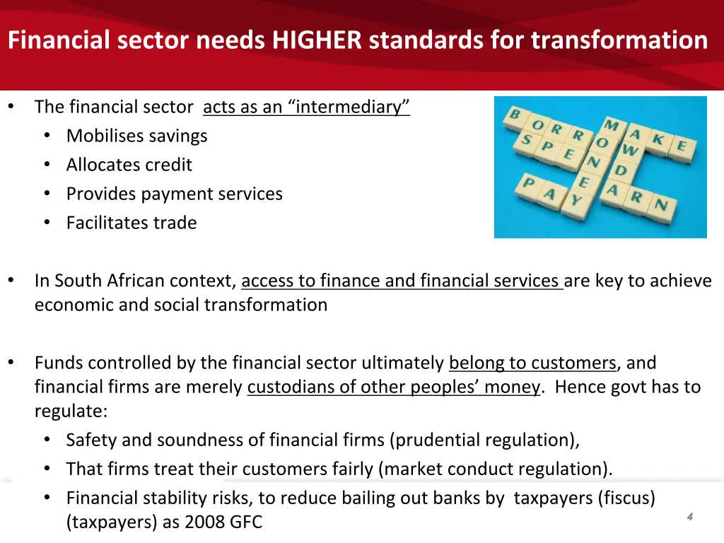 financial sector needs higher standards