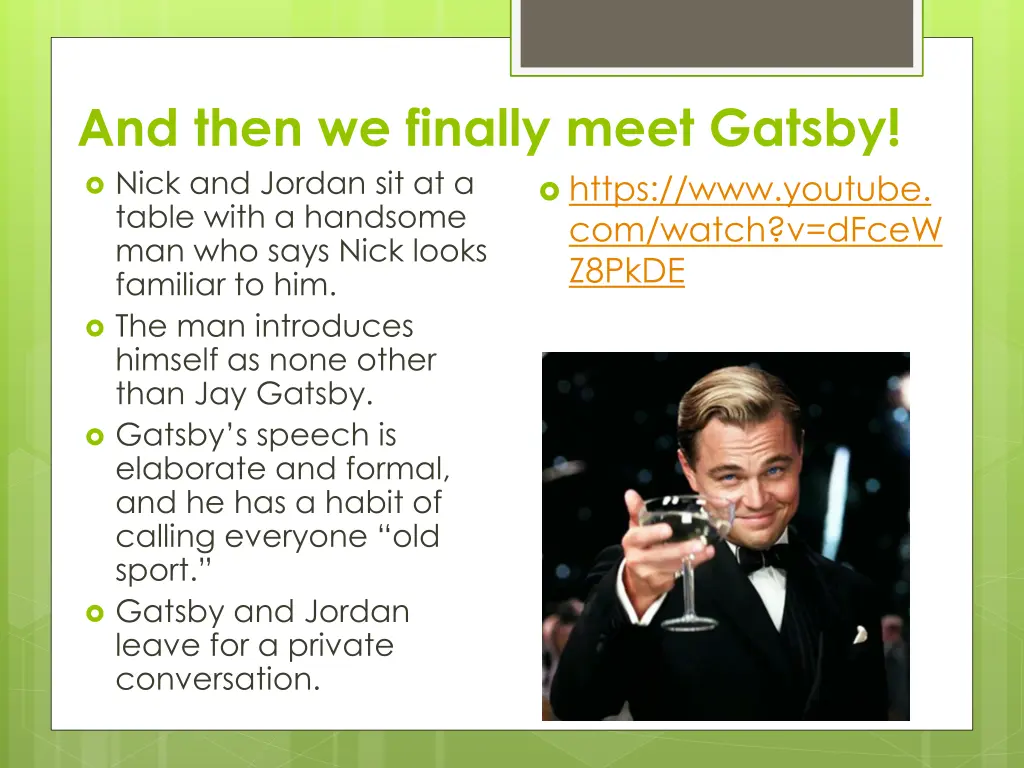 and then we finally meet gatsby nick and jordan