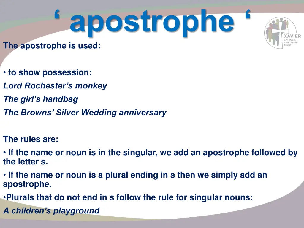 apostrophe the apostrophe is used