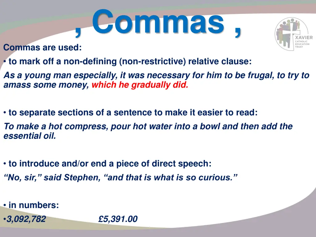 commas commas are used to mark off a non defining