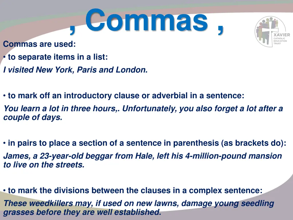 commas commas are used to separate items