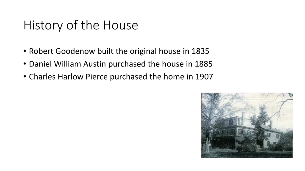 history of the house 1