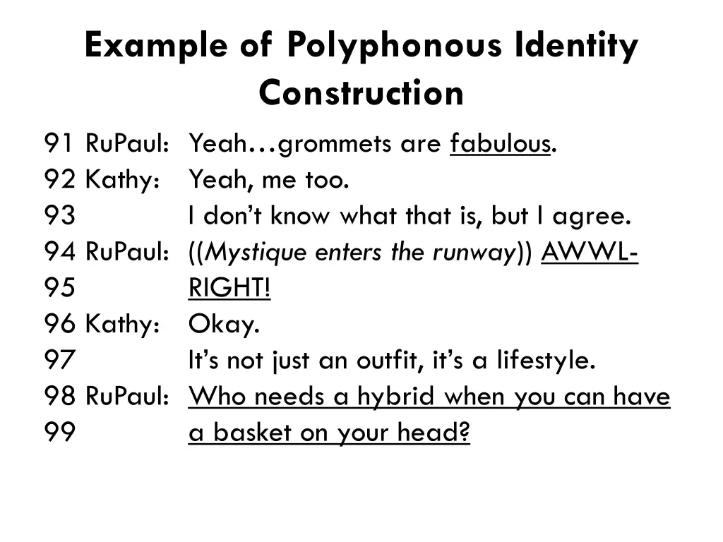 example of polyphonous identity construction