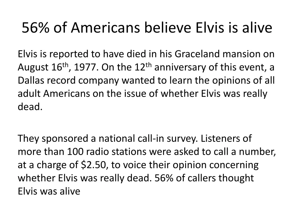 56 of americans believe elvis is alive