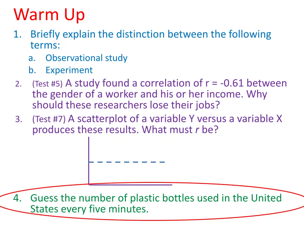 warm up 1 briefly explain the distinction between