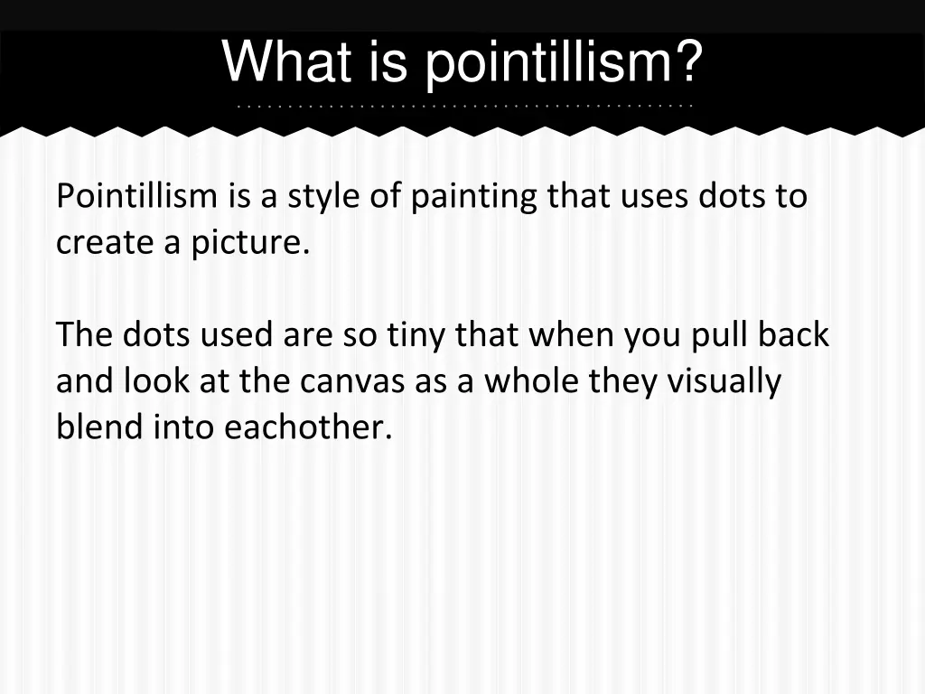 what is pointillism