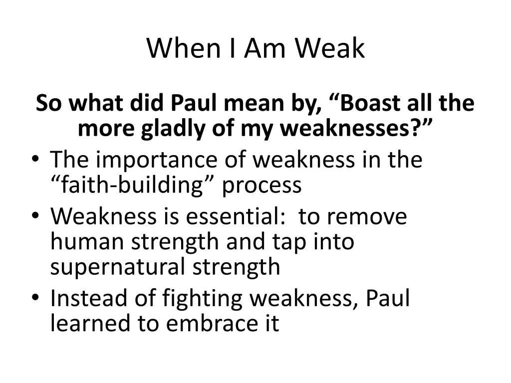 when i am weak 1