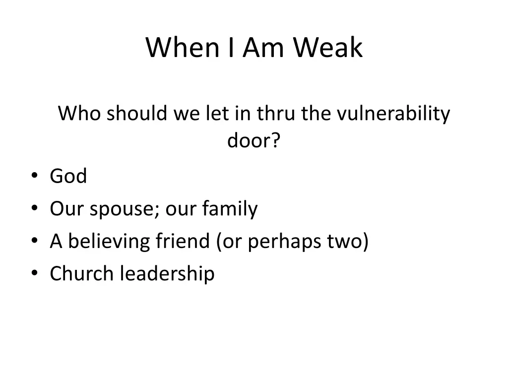 when i am weak 9