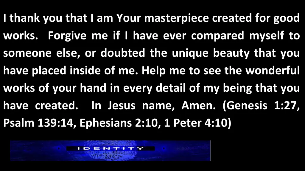 i thank you that i am your masterpiece created