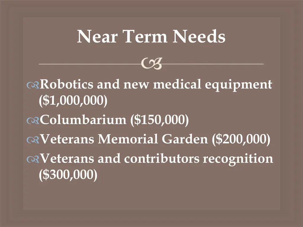 near term needs