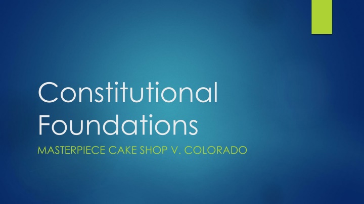 constitutional foundations masterpiece cake shop