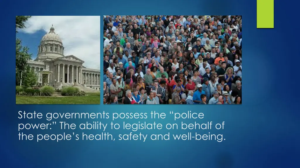 state governments possess the police power