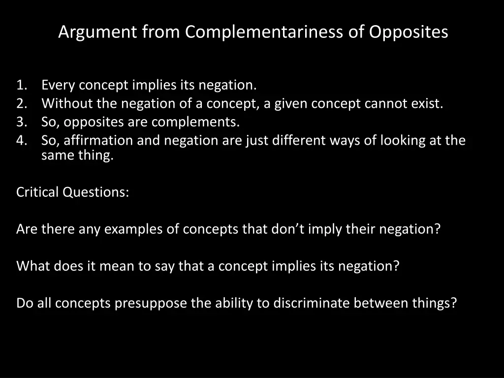 argument from complementariness of opposites