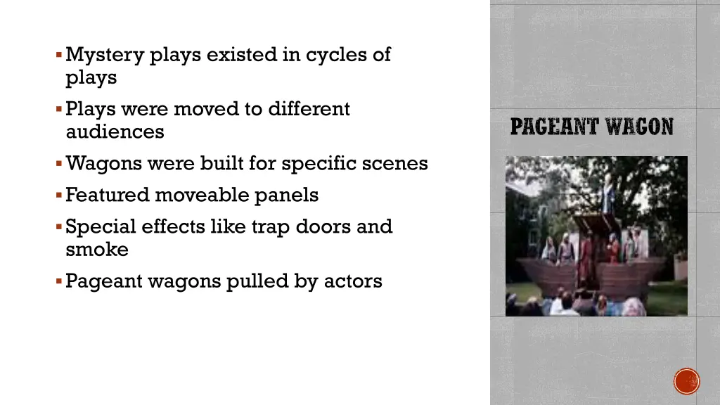 mystery plays existed in cycles of plays plays