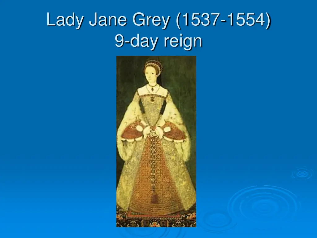 lady jane grey 1537 1554 9 day reign