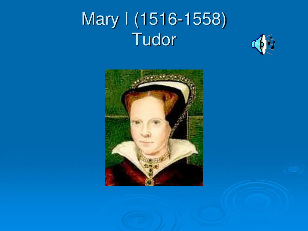 mary i 1516 1558 tudor