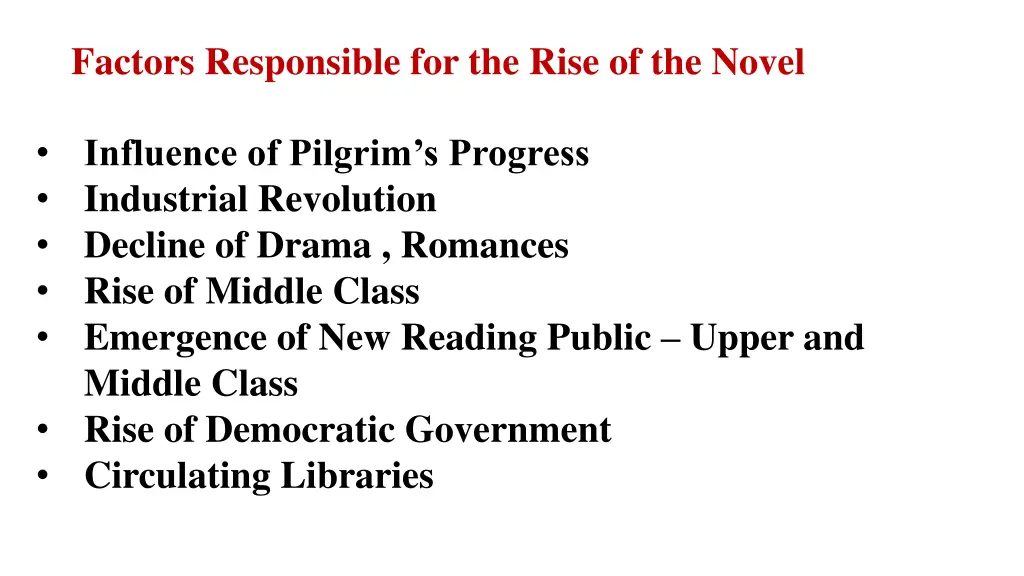 factors responsible for the rise of the novel