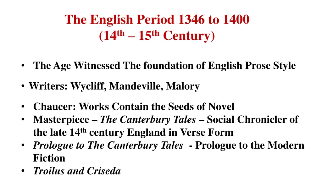 the english period 1346 to 1400