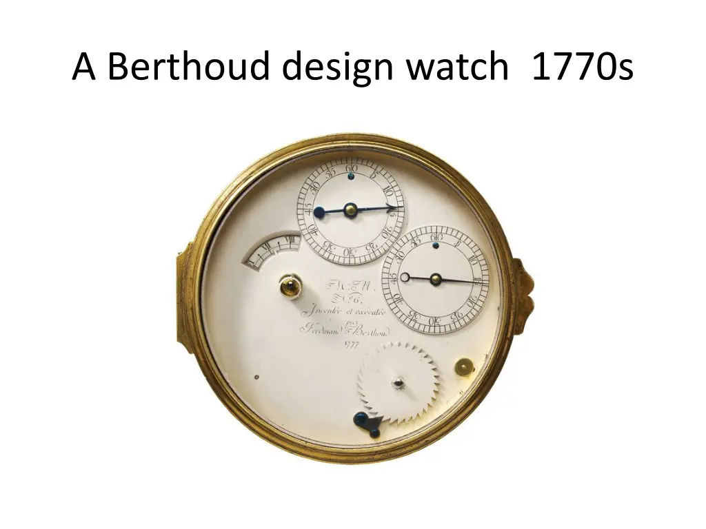 a berthoud design watch 1770s