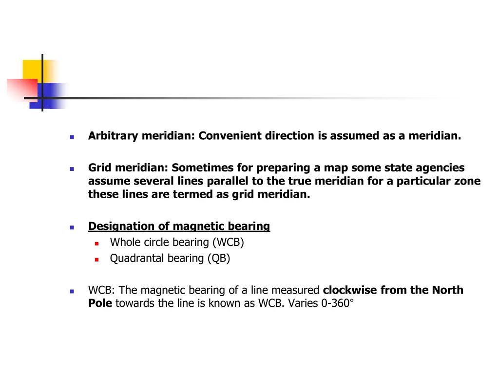 arbitrary meridian convenient direction