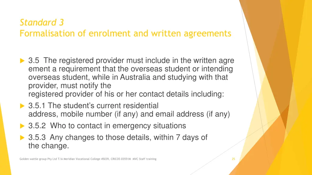 standard 3 formalisation of enrolment and written 8