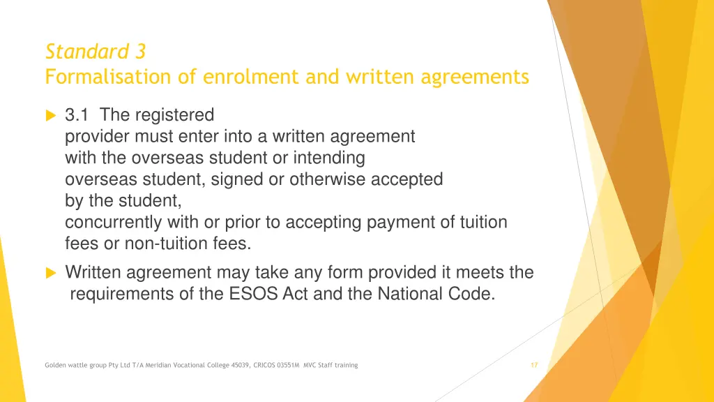 standard 3 formalisation of enrolment and written