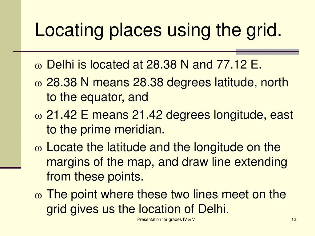 locating places using the grid