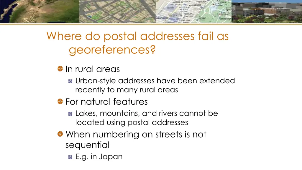 where do postal addresses fail as georeferences